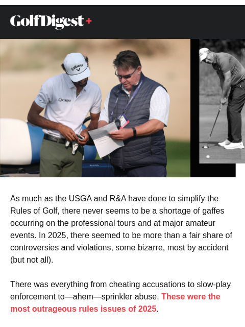 golfdigest newsletter: The most outrageous rules issues of 2025