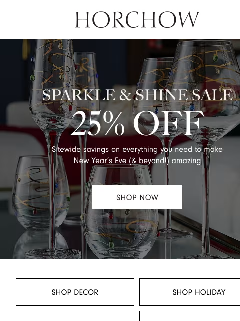 horchow newsletter: Last day to get 25% off new decor, tabletop & more