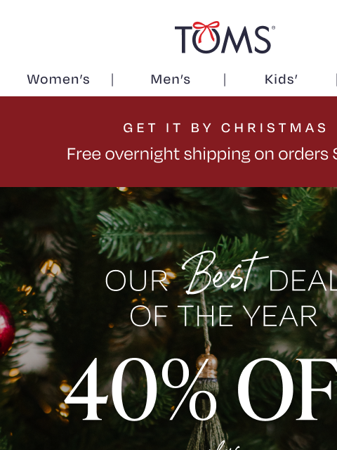 toms newsletter: FINAL DAY: 40% Off + Free Overnight Shipping on $1...