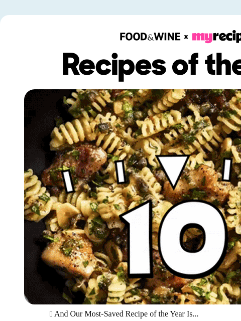 foodandwine newsletter: The #1 Most-Saved Recipe of the Year