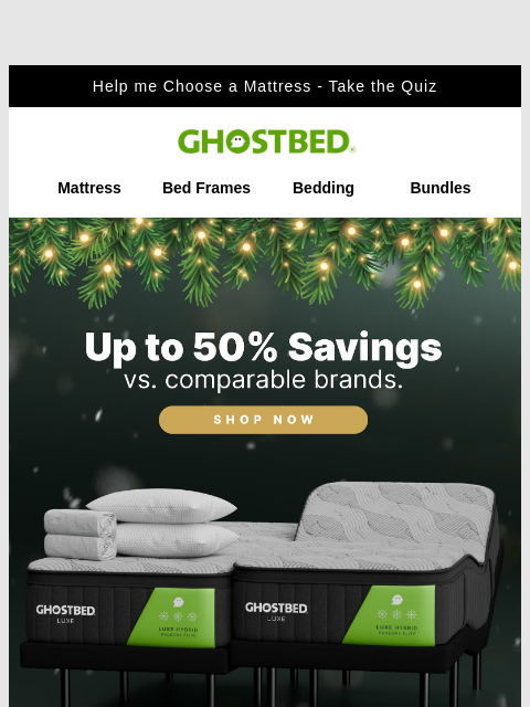 ghostbed newsletter: 🎅🏽 Santa called... You're on the List!