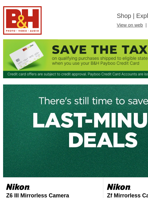 bhphotovideo newsletter: ⏳ Last Minute Deals!