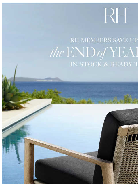 rh newsletter: Save Up to 60% on Outdoor Collections. The End of ...