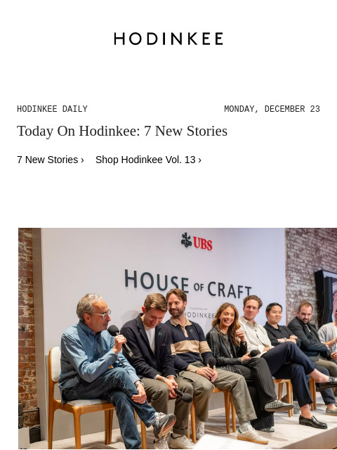 Today on Hodinkee... House Of Craft: Editor's 'Ask Me Anything' Hosted By Gary Shteyngart | Hodinkee Daily – Monday, December 23 | Today On Hodinkee: 7 New Stories 7 New Stories › Shop