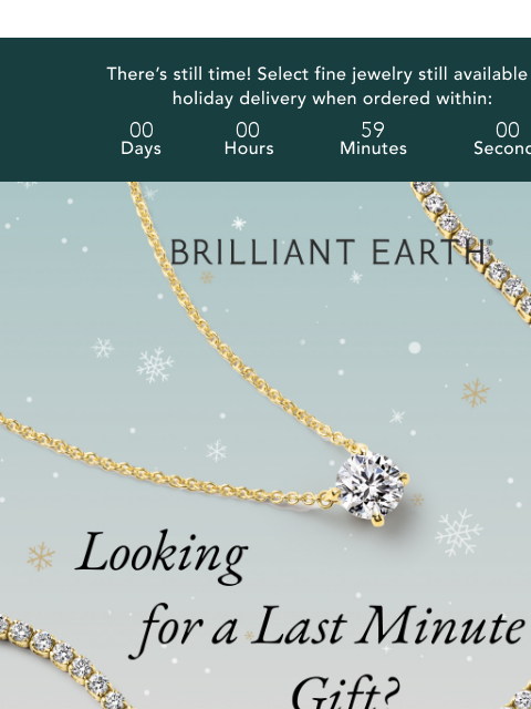 brilliantearth newsletter: Christmas Eve delivery ends today