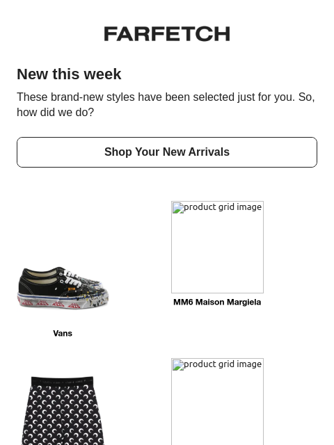 farfetch newsletter: This new is so you