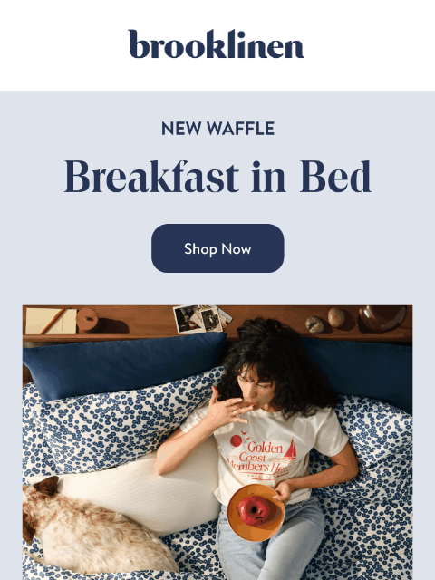 brooklinen newsletter: Craving More Waffle?