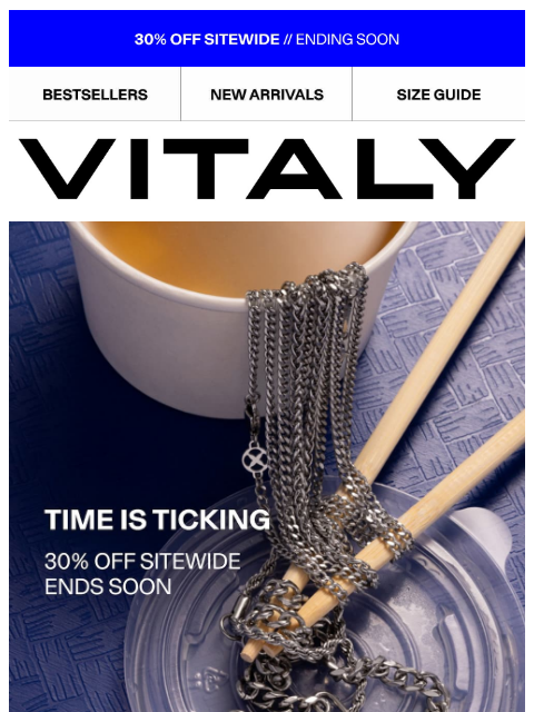 vitalydesign newsletter: 2 DAYS LEFT. 30% OFF SITEWIDE.