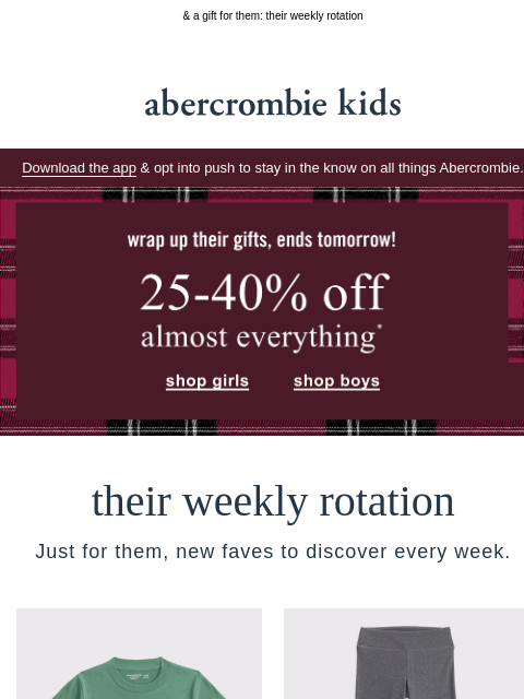 abercrombie newsletter: a gift for you: 25-40% OFF