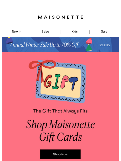 maisonette newsletter: Still Time to Send the Perfect Gift