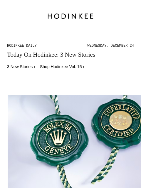hodinkee newsletter: Hodinkee Daily | 12/24/2025