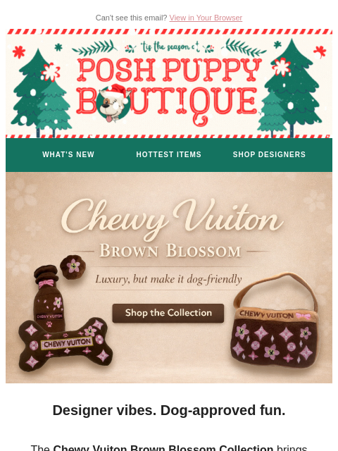 poshpuppyboutique newsletter: The Iconic Chewy Vuiton Brown Blossom 🐾