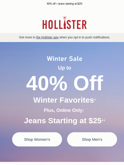 hollisterco newsletter: ❄️ Winter Sale starts now! ❄️