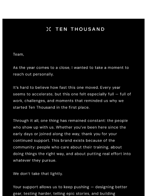 tenthousand newsletter: A Note From Our Founder