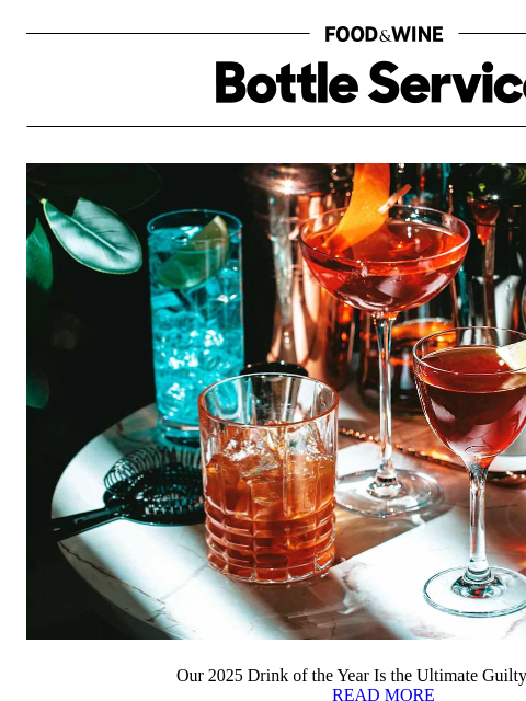 foodandwine newsletter: Our 2025 Drink of the Year Is the Ultimate Guilty ...