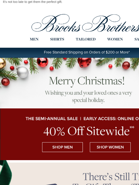 brooksbrothers newsletter: Merry Christmas! 40% OFF SITEWIDE, early access is...