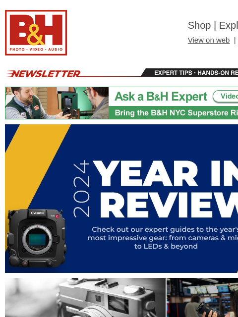 Free Shipping on most items B&H Shop | Explora | Used Dept View on web | Contact Us: 877-865-9088 Newsletter | Expert Tips | Hands-on Reviews | Buying Guides Newsletter | Expert Tips | Hands-on