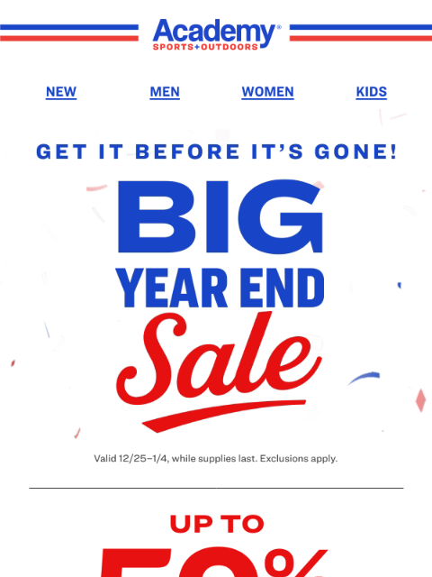 academy newsletter: It’s Here! Our BIG YEAR END SALE