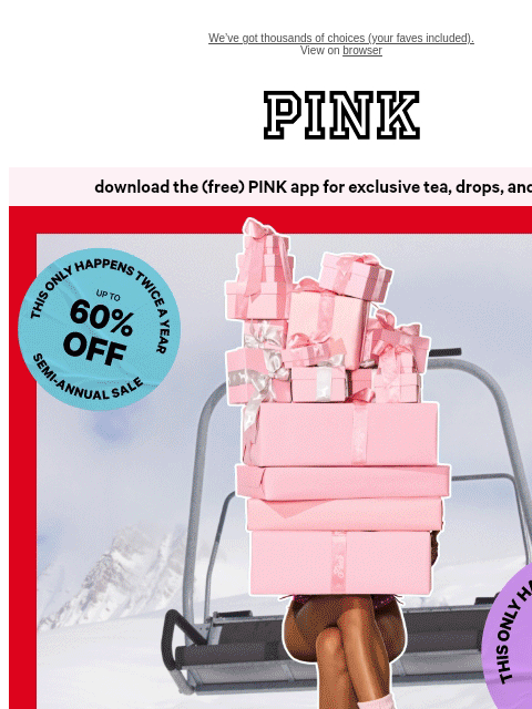 vspink newsletter: Starts Today: Up to 60% Off Online 🛍️