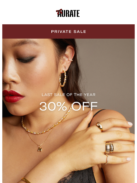 auratenewyork newsletter: JUST FOR YOU: 30% OFF