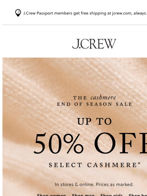 jcrew newsletter: Time to gift yourself! Up to 50% off select cashme...