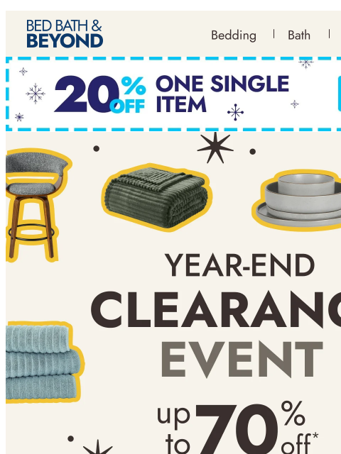 bedbathandbeyond newsletter: Get set for 2026—save up to 70% 🥳