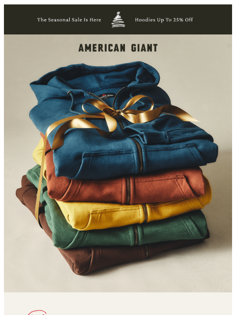 american-giant newsletter: End Of Season Sale: Hoodies, Now 25% Off