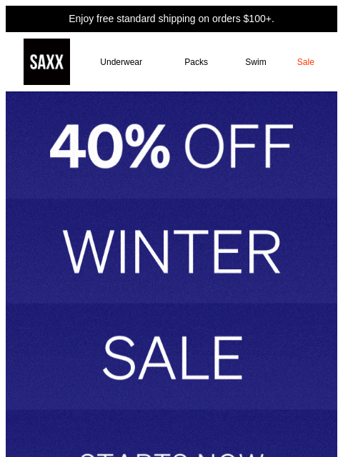saxxunderwear newsletter: ❄️ Winter Sale starts now. Save 40%