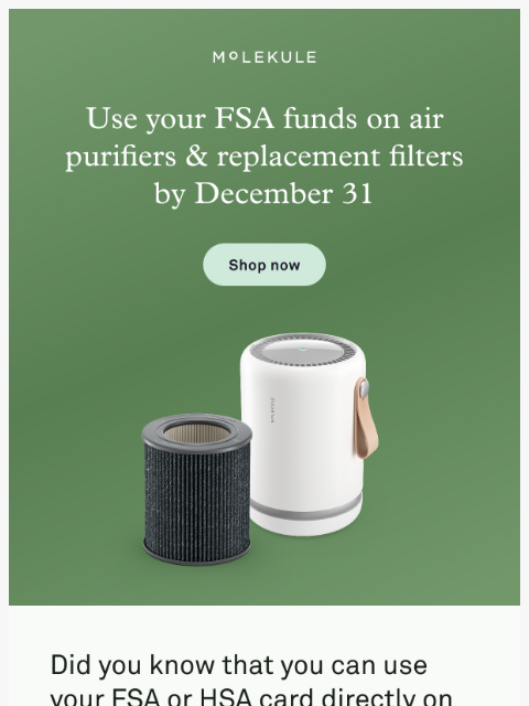 molekule newsletter: 🚨 Reminder: Your FSA funds expire 12.31