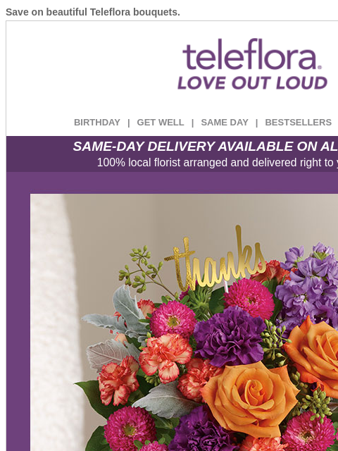 teleflora newsletter: Send Thanks and Save 20% Now 💞