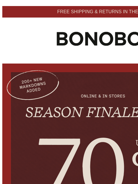 bonobos newsletter: 200+ New Markdowns: Up to 70% Off Season Finale