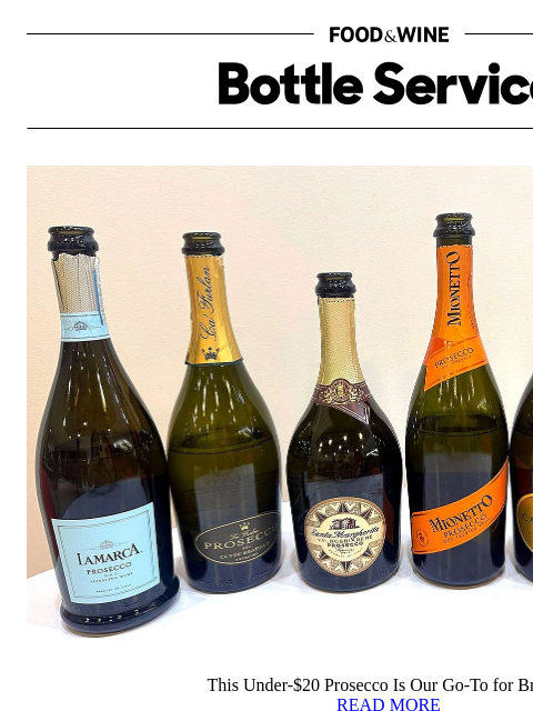 foodandwine newsletter: This Under-$20 Prosecco Is Our Go-To for Brunch
