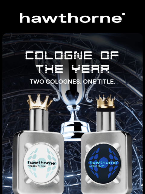 hawthorne newsletter: Cologne of the Year: The Battle Begins