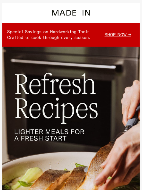 madeincookware newsletter: Reset with Lighter, Delicious Meals