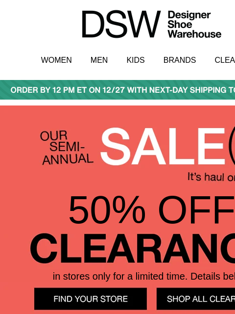 dsw newsletter: ✨ ICYMI: It’s our Semi-Annual Sale ✨
