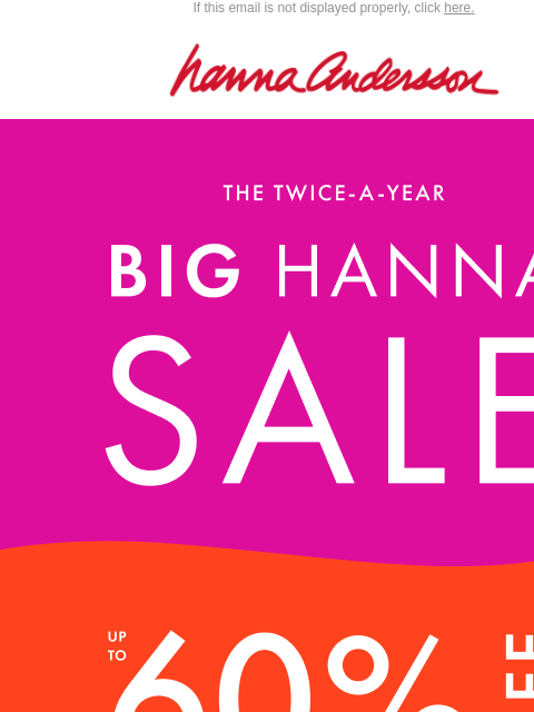 hannaandersson newsletter: Run! Don't Walk: Up To 60% Off Happening Now 🎉