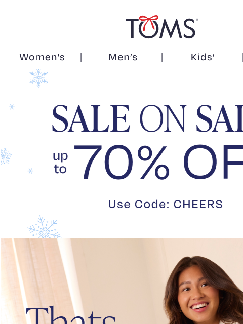 toms newsletter: Ski Boots Off. Comfort On. Was $65, Now $35.