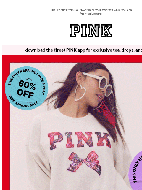vspink newsletter: Up to 60% Off (Yep, Even in Stores)