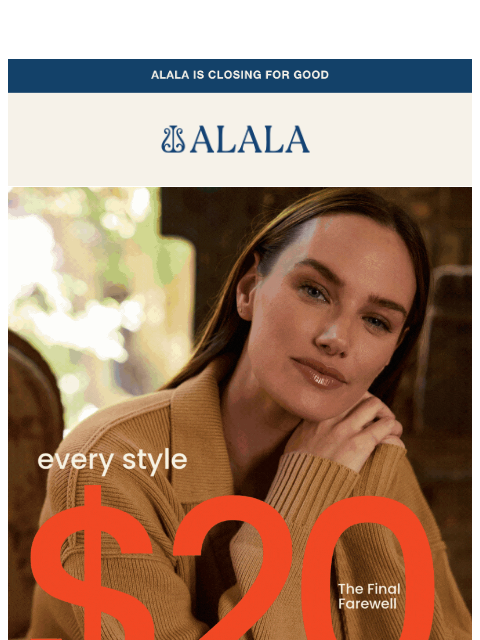 alalastyle newsletter: $20 All Styles: Everything Must Go!