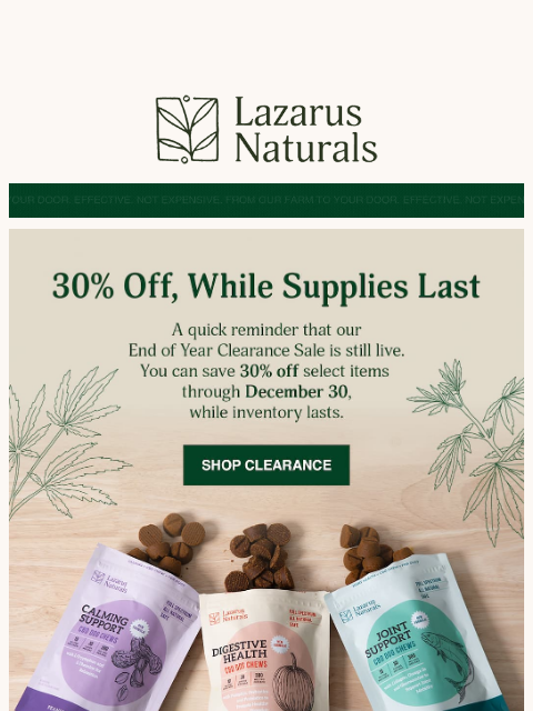 lazarusnaturals newsletter: 🏷️ Clearance at 30% Off = Yes Please!