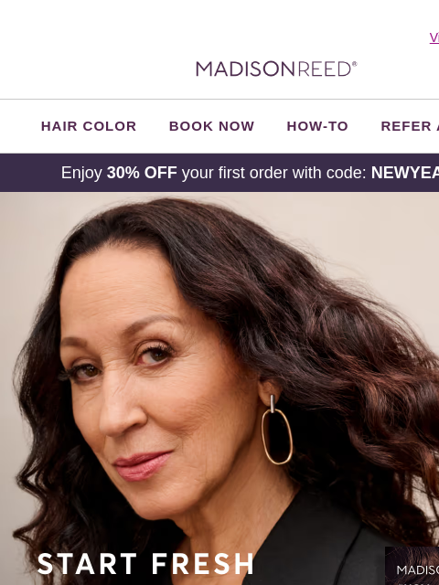 madison-reed newsletter: ...Unlock 30% OFF Now!