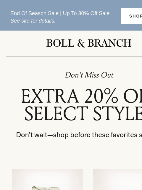 bollandbranch newsletter: Even more styles now an extra 20% off