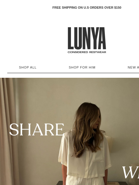 lunya newsletter: LOOKS GOOD ON YOU