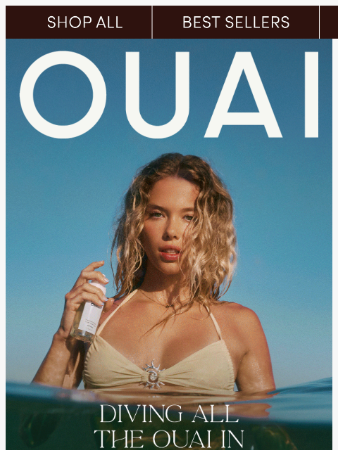 theouai newsletter: Smells like diving all the OUAI in 🌊