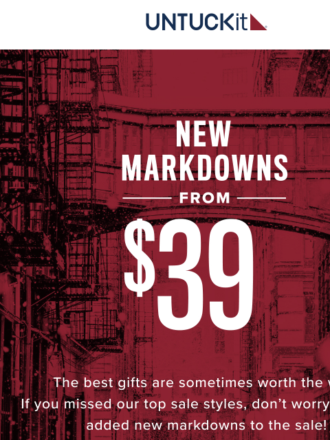 untuckit newsletter: Just Added: NEW Markdowns From $39