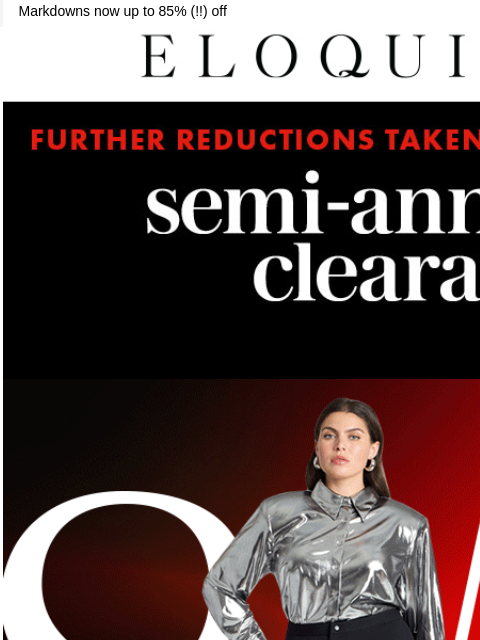 Markdowns now up to 85% (!!) off Logo Semi-Annual Clearance Semi-Annual Clearance Shop 14-16 Shop 18-20 Shop 22-24 Shop 26-28 Shop 30-32 Shop All Sizes Shop Now RECOMMENDED FOR YOU Satin Puff Sleeve