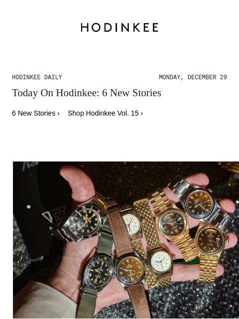 hodinkee newsletter: Hodinkee Daily | 12/29/2025