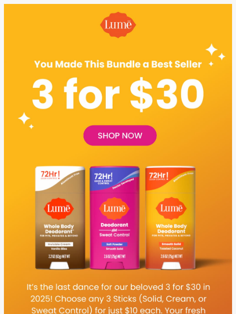 lumedeodorant newsletter: 3 for $30 is wrapping up...