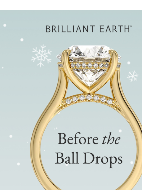 brilliantearth newsletter: The countdown is on for NYE proposals
