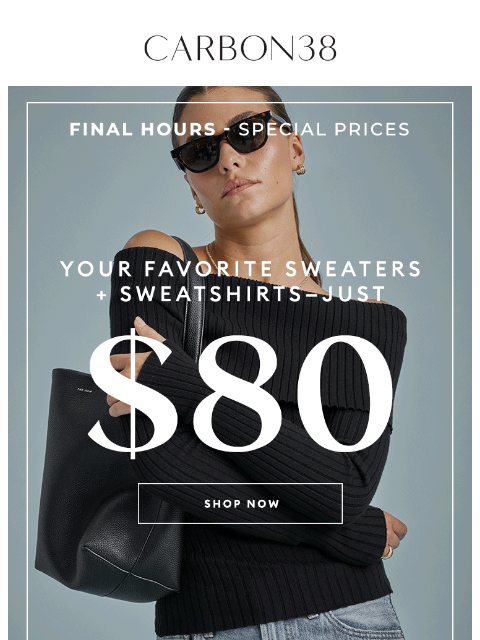 carbon38 newsletter: LAST CHANCE: $80 Layers